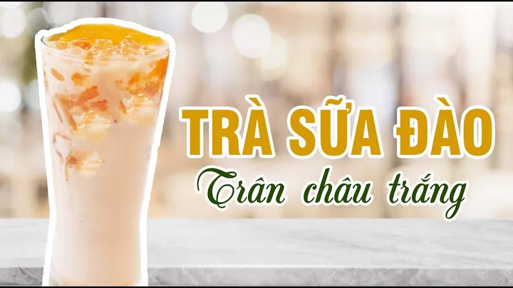 Hướng Dẫn Chi Tiết Cách Làm Trà Đào Sữa Thơm Ngon Tại Nhà Chuẩn Vị Quán Hướng Dẫn Chi Tiết Cách Làm Trà Đào Sữa Thơm Ngon Tại Nhà Chuẩn Vị Quán