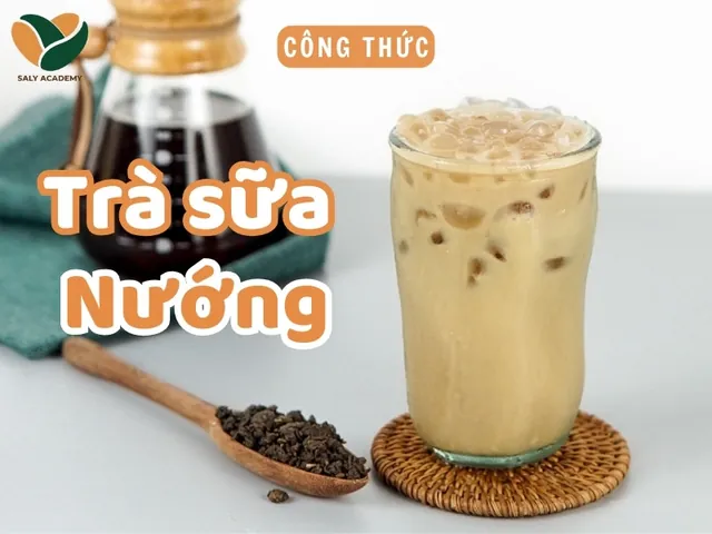 Cách Làm Trà Sữa Nướng: Công Thức Chuẩn Vị Thơm Ngon Tại Nhà