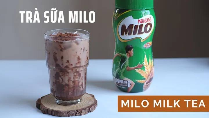 Cách Làm Trà Sữa Socola Milo Đơn Giản, Thơm Ngon Chuẩn Vị Tại Nhà