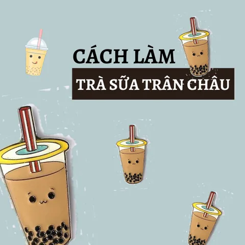 Cách Làm Trà Sữa Trân Châu Đài Loan Chuẩn Vị Tại Nhà: Hướng Dẫn Chi Tiết