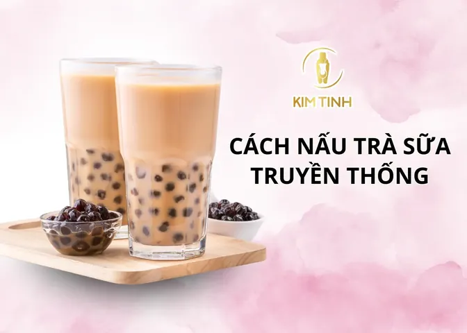 Hướng Dẫn Tự Làm Trà Sữa Đơn Giản Tại Nhà Ngon Chuẩn Vị Quán Hướng Dẫn Tự Làm Trà Sữa Đơn Giản Tại Nhà Ngon Chuẩn Vị Quán