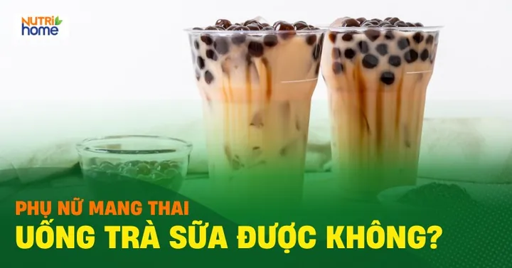 Bà Bầu Uống Trà Sữa Được Không? Tác Hại Và Lưu Ý Khi Thèm Đồ Ngọt