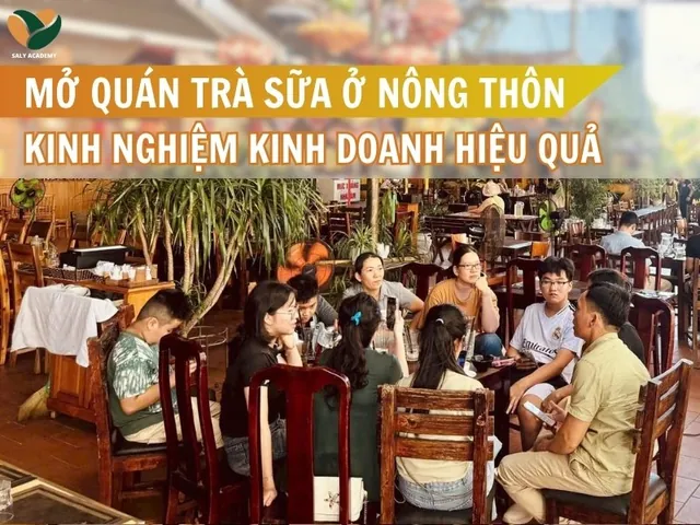 Mở Quán Trà Sữa Ở Nông Thôn: Kinh Nghiệm Thực Chiến Từ A-z Mở Quán Trà Sữa Ở Nông Thôn: Kinh Nghiệm Thực Chiến Từ A-z