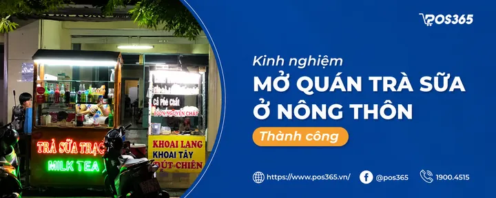 Mở Quán Trà Sữa Ở Nông Thôn: Kinh Nghiệm Thực Chiến Từ A-z Mở Quán Trà Sữa Ở Nông Thôn: Kinh Nghiệm Thực Chiến Từ A-z
