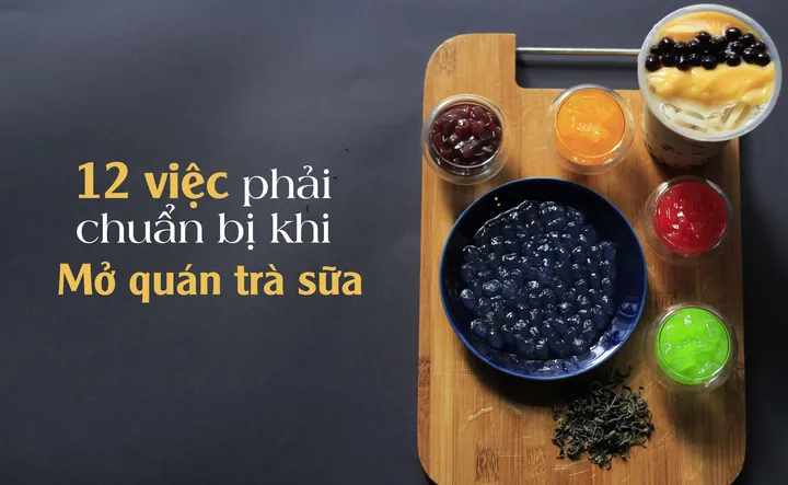 Mở Quán Trà Sữa: Hướng Dẫn Chi Tiết Từ A-z & Chi Phí Dự Kiến Mở Quán Trà Sữa: Hướng Dẫn Chi Tiết Từ A-z & Chi Phí Dự Kiến