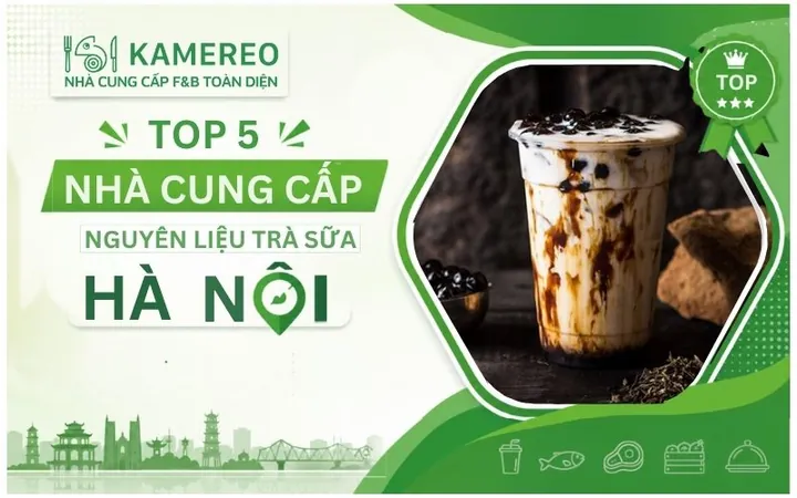 Top 10 Địa Điểm Cung Cấp Nguyên Liệu Trà Sữa Giá Sỉ Uy Tín Toàn Quốc Top 10 Địa Điểm Cung Cấp Nguyên Liệu Trà Sữa Giá Sỉ Uy Tín Toàn Quốc