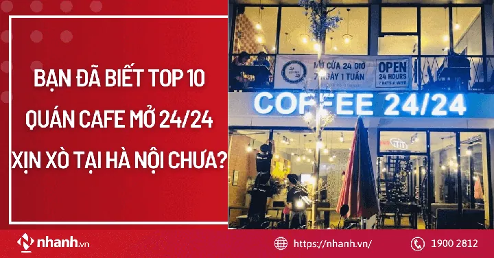 Top 20+ Quán Trà Sữa Mở 24/24 Hà Nội Dành Cho "cú Đêm"