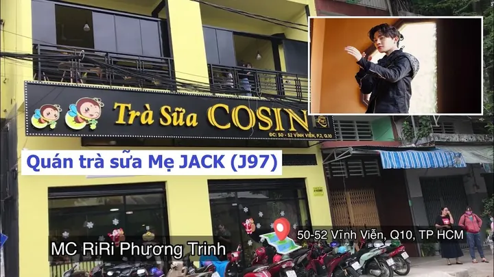 Trà Sữa Cosin: Cập Nhật Thông Tin Mới Nhất Về Quán Trà Sữa Của Mẹ Jack J97 Trà Sữa Cosin: Cập Nhật Thông Tin Mới Nhất Về Quán Trà Sữa Của Mẹ Jack J97