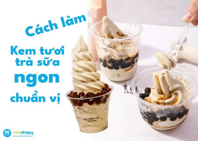 Hướng Dẫn Chi Tiết Cách Làm Trà Sữa Kem Tươi Thơm Béo Chuẩn Vị Quán Tại Nhà