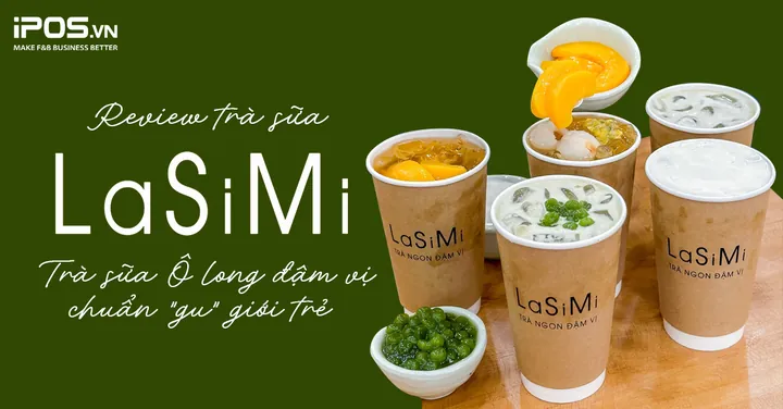 Trà Sữa Lasimi: Review Menu, Chi Nhánh & Giá Mới Nhất Trà Sữa Lasimi: Review Menu, Chi Nhánh & Giá Mới Nhất