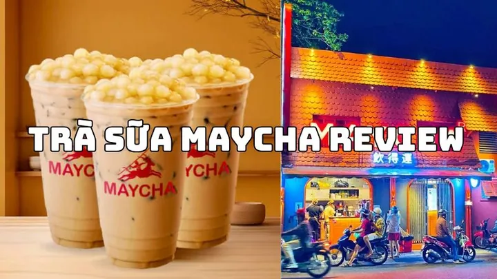 Trà Sữa Maycha Tp.hcm: Review Menu, Giá Cả Và Đánh Giá Chi Tiết