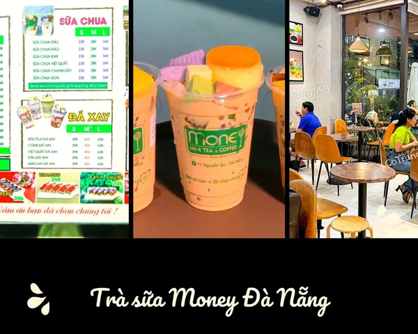 Trà Sữa Money Đà Nẵng: Địa Chỉ, Menu & Review Chi Tiết