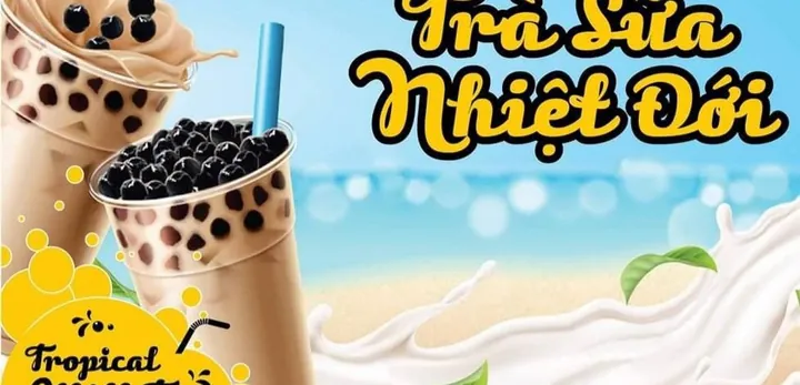 Khám Phá Thế Giới Trà Sữa Nhiệt Đới: Từ Công Thức Pha Chế Đến Địa Điểm Thưởng Thức Khám Phá Thế Giới Trà Sữa Nhiệt Đới: Từ Công Thức Pha Chế Đến Địa Điểm Thưởng Thức
