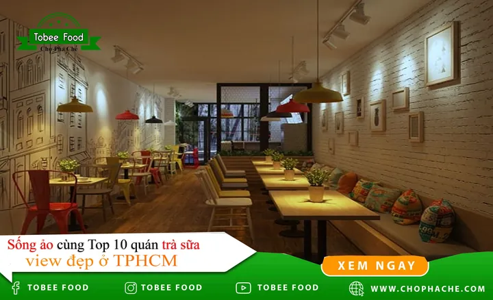 Trà Sữa View Đẹp: Khám Phá Top Quán & Ý Tưởng Thiết Kế Ấn Tượng Trà Sữa View Đẹp: Khám Phá Top Quán & Ý Tưởng Thiết Kế Ấn Tượng