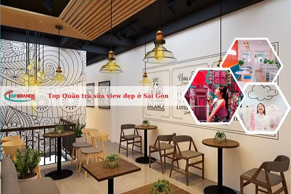 Khám Phá 25+ Quán Trà Sữa View Đẹp Tphcm: Lựa Chọn Hoàn Hảo Cho Dân Sống Ảo Khám Phá 25+ Quán Trà Sữa View Đẹp Tphcm: Lựa Chọn Hoàn Hảo Cho Dân Sống Ảo