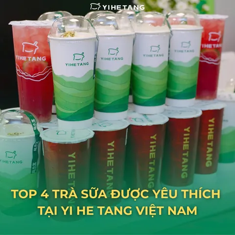 Menu Yi He Tang: Khám Phá Trọn Vẹn Các Loại Trà Sữa & Thức Uống Đặc Sắc Menu Yi He Tang: Khám Phá Trọn Vẹn Các Loại Trà Sữa & Thức Uống Đặc Sắc